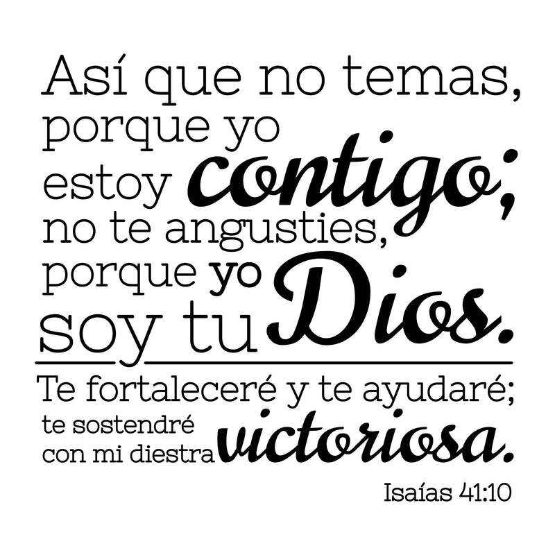 Spanish bible verse Isaias 41:10 No temas porque yo estoy 